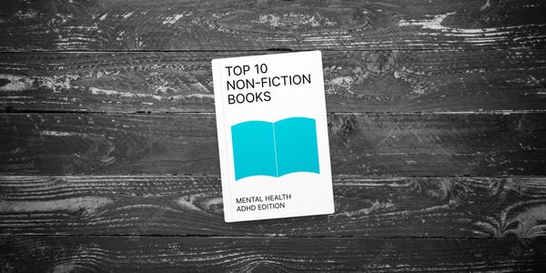 Top 10 nonfiction books about adhd - written on a chalkboard