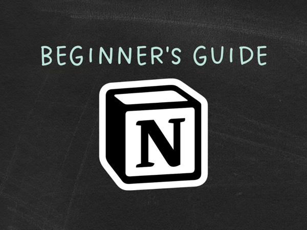 Notion beginner's guide