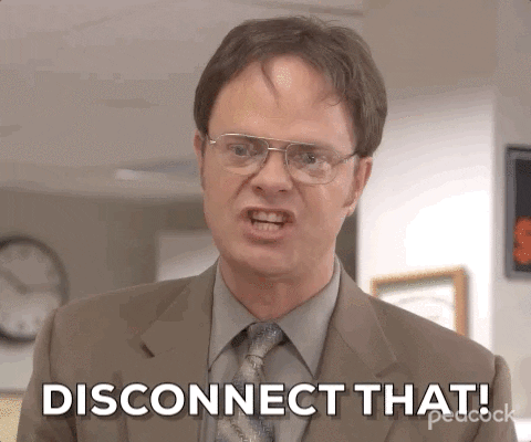 The Office GIF of Dwight Schrute saying "disconnect that"